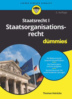 Staatsrecht I Staatsorganisationsrecht f&uuml;r Dummies, 2. Auflage
