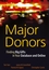 Major Donors: Finding Big Gifts in Your Database and Online (0471768103) cover image