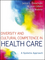 Diversity and Cultural Competence in Health Care: A Systems Approach (1118065603) cover image