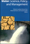 Water: Science, Policy, and Management (0875903207) cover image