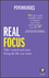 Real Focus: Take control and start living the life you want (085708660X) cover image