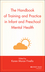 The Handbook of Training and Practice in Infant and Preschool Mental Health (0787969710) cover image