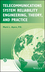 Telecommunications System Reliability Engineering, Theory, and Practice (1118130510) cover image