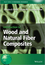 Introduction to Wood and Natural Fiber Composites (0470710918) cover image