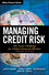 Managing Credit Risk: The Great Challenge for Global Financial Markets, 2nd Edition (0470118725) cover image