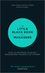 The Little Black Book for Managers: How to Maximize Your Key Management Moments of Power (1118744233) cover image