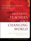 Preparing Teachers for a Changing World: What Teachers Should Learn and Be Able to Do (0787996343) cover image