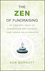 The Zen of Fundraising: 89 Timeless Ideas to Strengthen and Develop Your Donor Relationships (0787983144) cover image