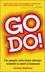 Go Do!: For People Who Have Always Wanted to Start a Business (0857082744) cover image