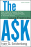 The Ask: How to Ask for Support for Your Nonprofit Cause, Creative Project, or Business Venture , Updated and Expanded Edition (0470480947) cover image