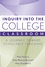 Inquiry into the College Classroom: A Journey Toward Scholarly Teaching  (1933371250) cover image