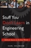Stuff You Don't Learn in Engineering School: Skills for Success in the Real World (0471655767) cover image