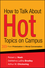 How to Talk About Hot Topics on Campus: From Polarization to Moral Conversation (0787994367) cover image