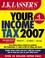 J.K. Lasser's Your Income Tax 2007: For Preparing Your 2006 Tax Return (0470105968) cover image