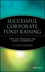 Successful Corporate Fund Raising: Effective Strategies for Today's Nonprofits (0471350168) cover image