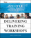 Delivering Training Workshops: Pfeiffer Essential Guides to Training Basics (0470404671) cover image