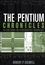 The Pentium Chronicles: The People, Passion, and Politics Behind Intel's Landmark Chips (0471736171) cover image