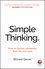 Simple Thinking: How to Remove Complexity from Life and Work (0857086871) cover image