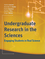Undergraduate Research in the Sciences: Engaging Students in Real Science (0470227575) cover image
