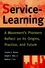 Service-Learning: A Movement's Pioneers Reflect on Its Origins, Practice, and Future (0787943177) cover image