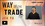 Way of the Trade Video Course: Tactical Applications of Underground Trading Methods for Traders and Investors (111873257X) cover image