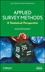 Applied Survey Methods: A Statistical Perspective (0470373083) cover image