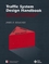 Traffic System Design Handbook: Timesaving Telecommunication Traffic Tables and Programs (0780304284) cover image