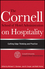 The Cornell School of Hotel Administration on Hospitality: Cutting Edge Thinking and Practice (0470554991) cover image