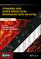 Standard and Super-Resolution Bioimaging Data Analysis: A Primer (1119096901) cover image