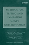 Methods for Testing and Evaluating Survey Questionnaires (0471458414) cover image