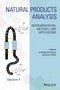 Natural Products Analysis: Instrumentation, Methods, and Applications (1118466616) cover image