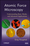 Atomic Force Microscopy: Understanding Basic Modes and Advanced Applications (0470638826) cover image