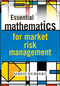 Essential Mathematics for Market Risk Management (1119979528) cover image