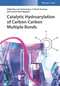 Catalytic Hydroarylation of Carbon-Carbon Multiple Bonds (3527340130) cover image