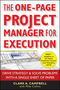 The One-Page Project Manager for Execution: Drive Strategy and Solve Problems with a Single Sheet of Paper (0470499338) cover image