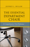 The Essential Department Chair: A Comprehensive Desk Reference, 2nd Edition (1118123743) cover image