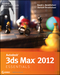 Autodesk 3ds Max 2012 Essentials (1118016750) cover image
