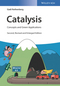 Catalysis: Concepts and Green Applications, 2nd Edition (3527343059) cover image