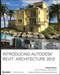 Introducing Autodesk Revit Architecture 2012 (1118029968) cover image
