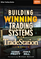 Building Winning Trading Systems with Tradestation, + Website, 2nd Edition (1118168275) cover image