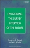Envisioning the Survey Interview of the Future (0471786276) cover image