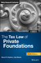 The Tax Law of Private Foundations, + website, 5th Edition (1119512581) cover image