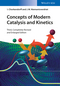 Concepts of Modern Catalysis and Kinetics, 3rd Edition (3527332685) cover image