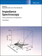 Impedance Spectroscopy: Theory, Experiment, and Applications, 3rd Edition (1119074088) cover image