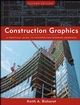 Construction Graphics: A Practical Guide to Interpreting Working Drawings, 2nd Edition (0470137509) cover image