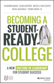 Becoming a Student-Ready College: A New Culture of Leadership for Student Success (1119119510) cover image