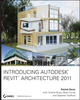 Introducing Autodesk Revit Architecture 2011 (0470649712) cover image