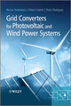 Grid Converters for Photovoltaic and Wind Power Systems (0470057513) cover image