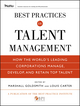 Best Practices in Talent Management: How the World's Leading Corporations Manage, Develop, and Retain Top Talent (0470499613) cover image