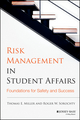 Risk Management in Student Affairs: Foundations for Safety and Success (1118100913) cover image